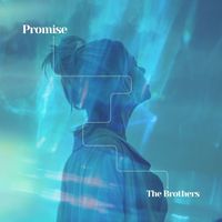 The Brothers - Promise