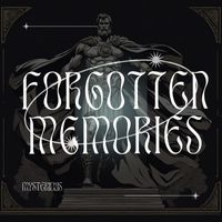 Mysterious - Forgotten Memories