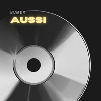 BUMER - AUSSI