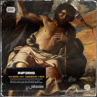 inf3ris - Where My Demons Hide