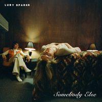 Luby Sparks - Somebody Else