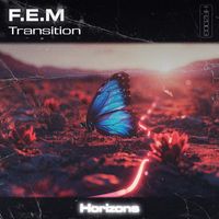 F.E.M - Transition [HRZ003]