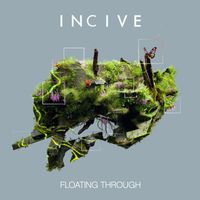 Incive - Floating Through