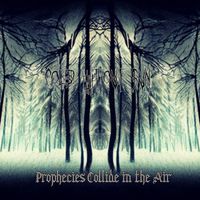 Cold Without Sun - Prophecies Collide in the Air