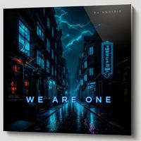 DJ Xquizit - We Are One