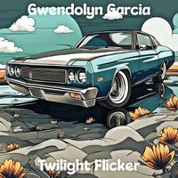 Gwendolyn Garcia - Twilight Flicker