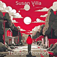 Susan Villa - Thumpin Tremors
