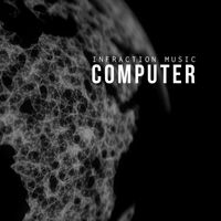 Infraction Music - Computer