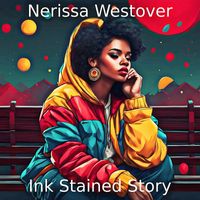 Nerissa Westover - Ink Stained Story
