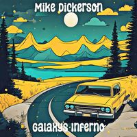 Mike Dickerson - Galaxys Inferno