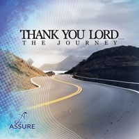 Assure - Thank You Lord...the Journey