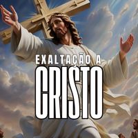 Luiz Brandão - Exaltação a Cristo