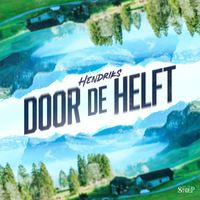 Hendriks - Door de helft (Explicit)