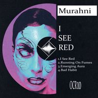 Murahni - I See Red