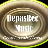 DepasRec - Great Ambitions