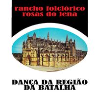 Rancho Folclórico Rosas do Lena - Dança Da Região Da Batalha