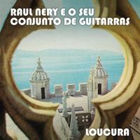 Raul Nery E O Seu Conjunto De Guitarras - Loucura