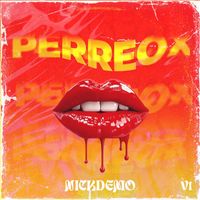 Nickdemo - Perreox (Explicit)