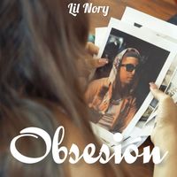 Lil Nory - Obsesión (Explicit)