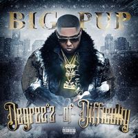 Big Pup - Degree'z of Difficulty (Explicit)