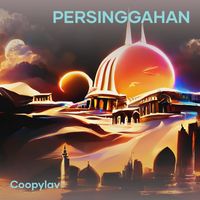 Coopylav - Persinggahan (Remastered 2024)