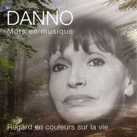 Jacqueline Danno - Mots en musique