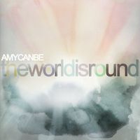 Amycanbe - The World Is Round