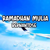 BERNANTOSE - Ramadhan Mulia (Acoustic)