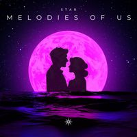 Star - Melodious Of Us
