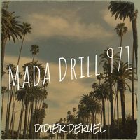 DIDIER DERUEL - Mada Drill 971