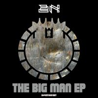 2N - THE BIG MAN EP
