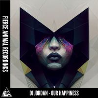 DJ Jordan - Our Happiness