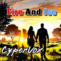 CyperVox - Fire and Ice