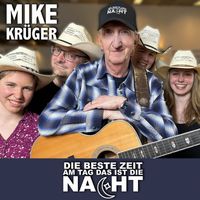 Mike Krüger - Die beste Zeit am Tag, das ist die Nacht
