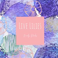 Randy Rhodes - Live Lilies