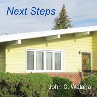 John C. Wataha - Next Steps