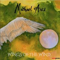 Michael Arkk - Wings Of The Wind
