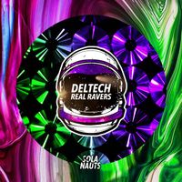 Deltech - Real Ravers