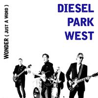 Diesel Park West - Wonder (Just a Word)