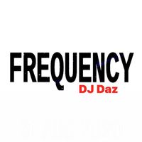 DJ Daz (UK) - Frequency