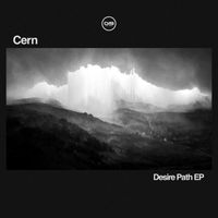 Cern - Desire Path EP