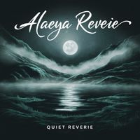 Alaeya Reise - Quiet Reverie