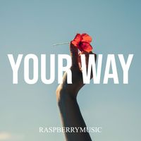 raspberrymusic - Your Way