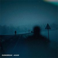 Duskbreak - Again