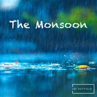 Jay Hatfield - The Monsoon