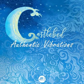 Castlebed - Authentic Vibrations
