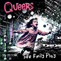 The Queers - See Emily Play