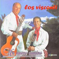 Los Visconti - Un Nuevo Camino (2001 Digital Remaster)