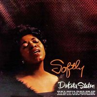 Dakota Staton - Softly (2018 Digitally Remastered)
