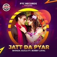 Bhinda Aujla - Jatt Da Pyar (feat. Bobby Layal)